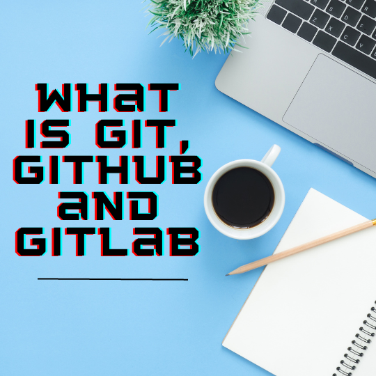 what-is-git-github-and-gitlab-new
